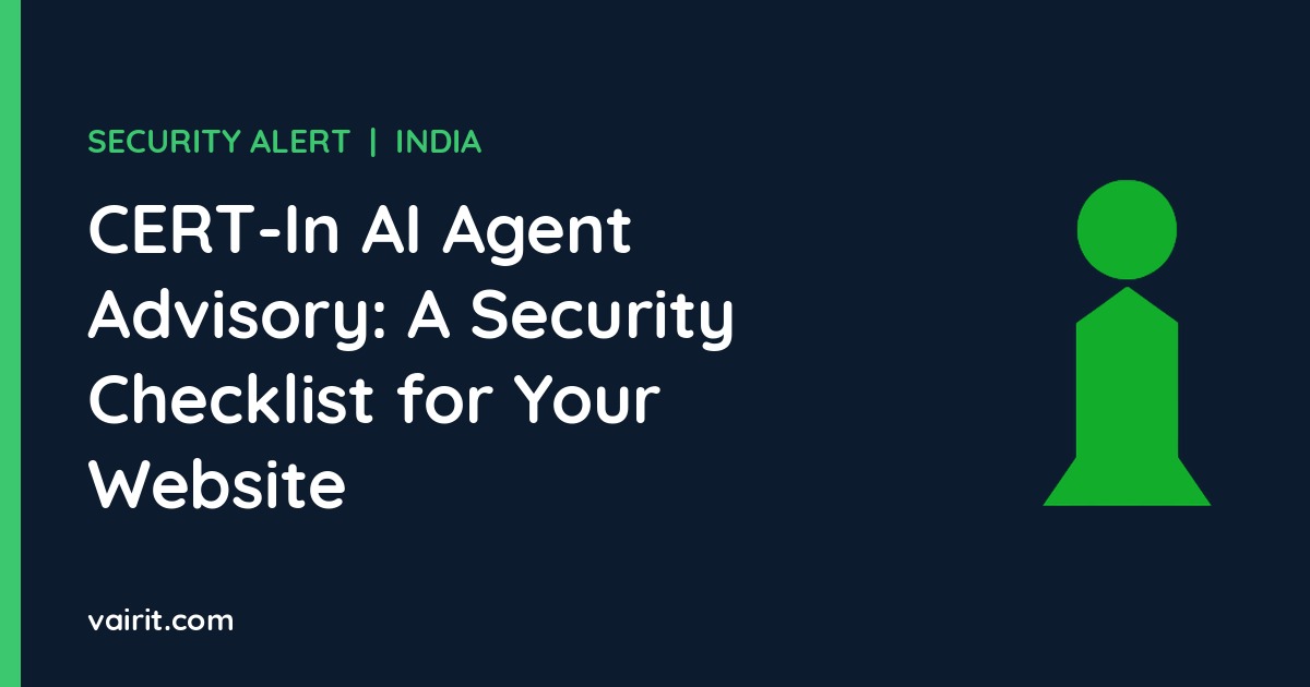 VAIR IT icon on a dark navy cover with the title CERT-In AI Agent Advisory: A Security Checklist for Your Website