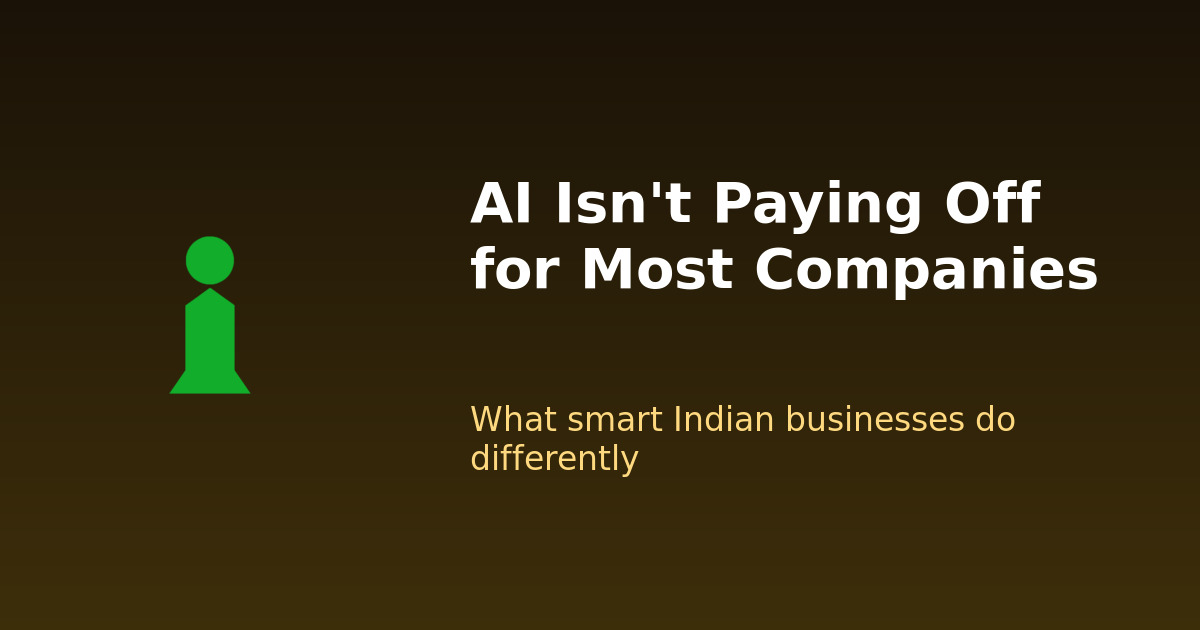Cover image: AI is not paying off for most companies yet - takeaways for Indian small businesses